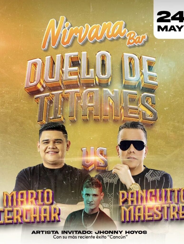 Duelo de Titanes Nirvana Bar Montería Mayo 24
